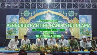 KH. NUR ABIDIN dalam Rangka Pelantikan Pengurus Ranting NU Ds. Wonoketingal