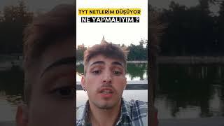 TYTde Netlerim Düşüyor Ne Yapmalıyım ?  #motivasyon