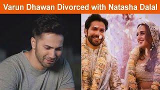 Varun Dhawan Natasha Dalal Getting Divorced Just After 2.5 Years Wedding & Lifetime of Friendship