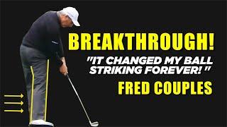 The NEW Breakthrough - You Won’t Believe How Easy -  Fred Couples Drill