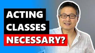 The Truth About Acting Classes  Do You Really Need Them?