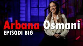 Episodi Big me Arbana Osmanin - Podcast 109 29 mars 2024