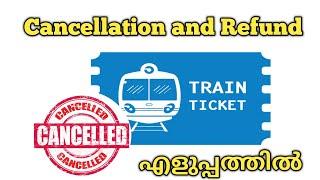 Train ticket cancellation and Refund procedure in Malayalam