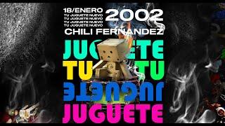 Chili Fernández - Tu Juguete Nuevo Video Lyric