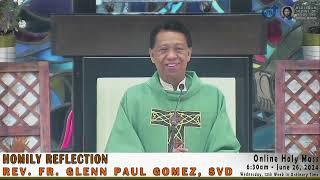 Homily Reflection of Rev. Fr. Glenn Paul Gomez SVD