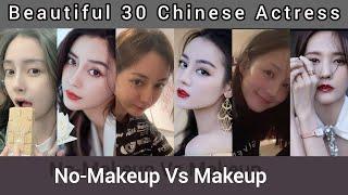 Beautiful 30 Chinese Actress  No-Makeup Vs Makeup  Yang Zi Liang Jie Yang Mi Bai Lu Lin Yun..