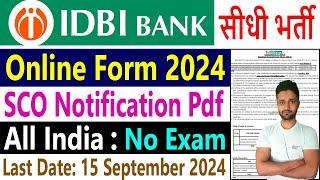 IDBI Bank Recruitment 2024 SCO Notification New Vacancy Apply Online Form @ idbibank.in