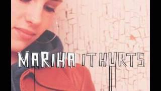 Mariha - It Hurts Song