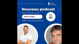 Podcast Arkema Pierre Fabre