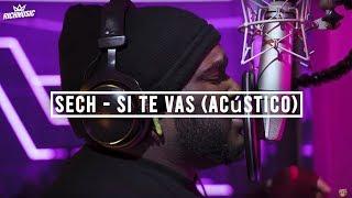 Sech - Si Te Vas Acústico