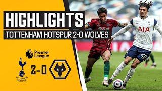 Defeat in the capital  Tottenham Hotspur 2-0 Wolves  Highlights