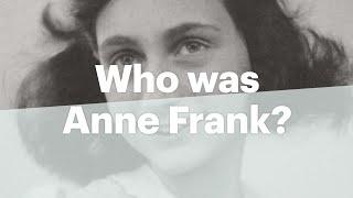 Who was Anne Frank?  Anne Frank House  Explained