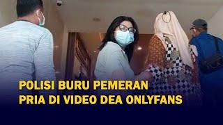 Polisi Buru Pemeran Pria dalam Video Porno Dea OnlyFans