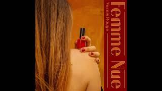 Vernis Rouge - Femme nue Audio officiel