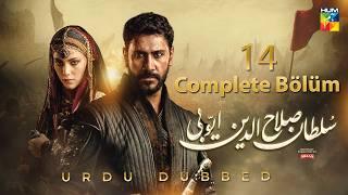 Sultan Salahuddin Ayyubi - Complete Bölüm 14  Urdu Dubbed  11th August 2024 - HUM TV