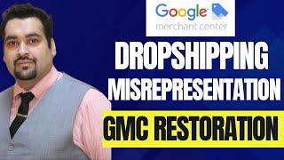 Case Study Google Merchant Center Suspension   Dropshipping - Misrepresentation