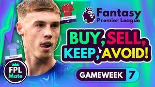 FPL GW7 TRANSFER TIPS  Buy Sell Keep & Avoid for Gameweek 7  Top Picks Tier List 202425 ⭐