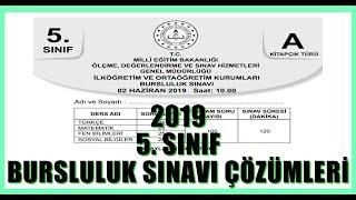 2019 5. SINIF BURSLULUK SINAVI ÇÖZÜMLERİ