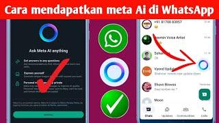 Cara memperbaiki opsi meta Ai WhatsApp tidak muncul Cara Mendapatkan Meta Ai di WhatsApp -2024