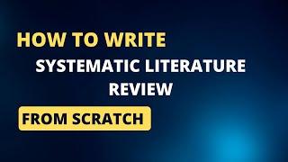 How to write a systematic literature review fast