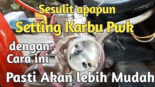 Pasang Karbu PWK Baru Bensin jadi Boros Ngoook sekali Plintir Gas Motor Mati