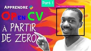 Apprendre OpenCV a partir de zero - part 1 - Introduction