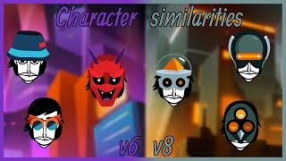 INCREDIGEEK ARE THERE SIMILARITIES IN V6 AND V8 CHARACTERS?