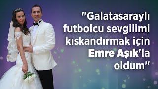 Galatasaraylı futbolcu sevgilimi kıskandırmak için Emre Aşıkla oldum  Yağmur Sarnıç