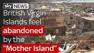 British Virgin Islands feel abandoned by the Mother Island