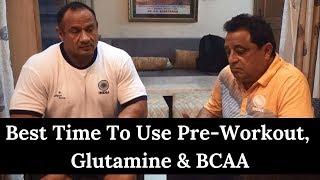 Best Time To Use Pre-Workout Glutamine & BCAA