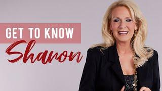 Get to Know Sharon