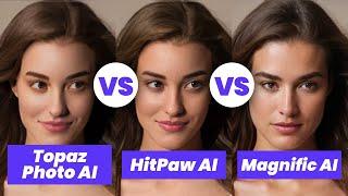 2024 Update Best AI Image Upscaler Compared  Topaz Photo AI VS Magnific AI VS HitPaw AI