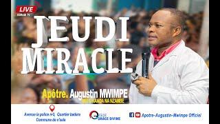 JEUDI MIRACLE    ECOLE DE GUERISON   SEMAINE DE LA GRACE 26.09.2024