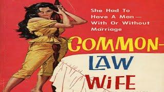 Common Law Wife  full movie 