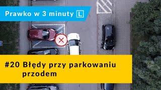 #20 Błędy które najczęściej robimy przy parkowaniu przodem