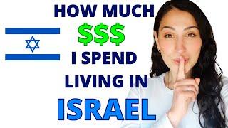 How Much Money Per Month Living in Israel - Cost of Living in Israel - Money to Move to Israel