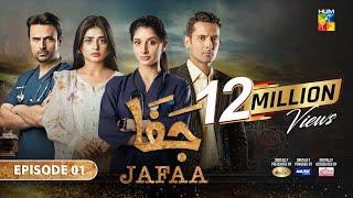 Jafaa - Episode 01 CC - 24th May 2024 - Sponsored By Salai & Masterpaints - HUM TV