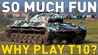 So much FUN why play Tier 10 in World of Tanks?