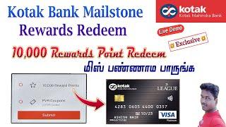 How to redeem kotak bank credit card mailstone rewards full details in Tamil @Tech and Technics