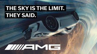 The Sky is the Limit. They said. The All-New Mercedes-AMG GT.