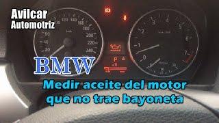 Como medir el aceite del motor bmw sin bayoneta avilcar