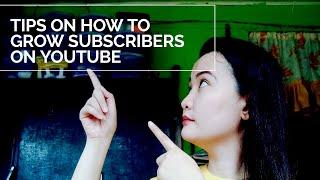 TIPS ON HOW TO GROW SUBSCRIBERS ON YOUTUBE