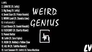 Weird Genius Full Album 1-13 Until Now