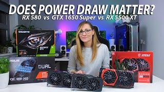RX 580 vs GTX 1650 Super vs RX 5500 XT Power Draw - Calculating Actual Cost Over Time