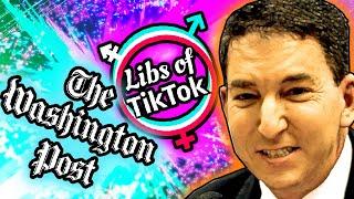 OOPS Greenwald ACCIDENTALLY EXPOSES Libs of TikTok ahead of Washington Post article What a twist