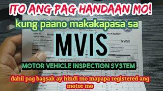 Mga dapat gawin para pumasa sa MVIS Motor Vehicle Inspection System