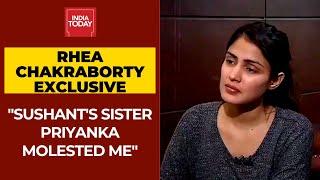 Rhea Chakraborty Makes Sensational Claim Accuses Sushants Sister Of Molesting Her