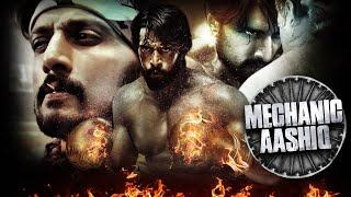 Mechanic Aashiq Full Hindi Dubbed Action Movie  2023 Sudeep Latest Hindi Movies