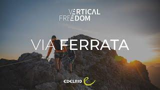 Discover the Alpine World Through Via Ferrata  EDELRID