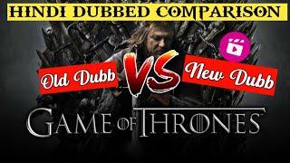 Game of thrones hindi dubbed review  GOT hindi dubbing comparison  Old vs new dubbing comparison